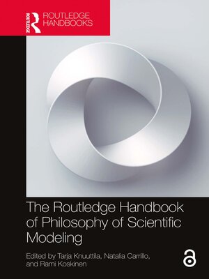 cover image of The Routledge Handbook of Philosophy of Scientific Modeling